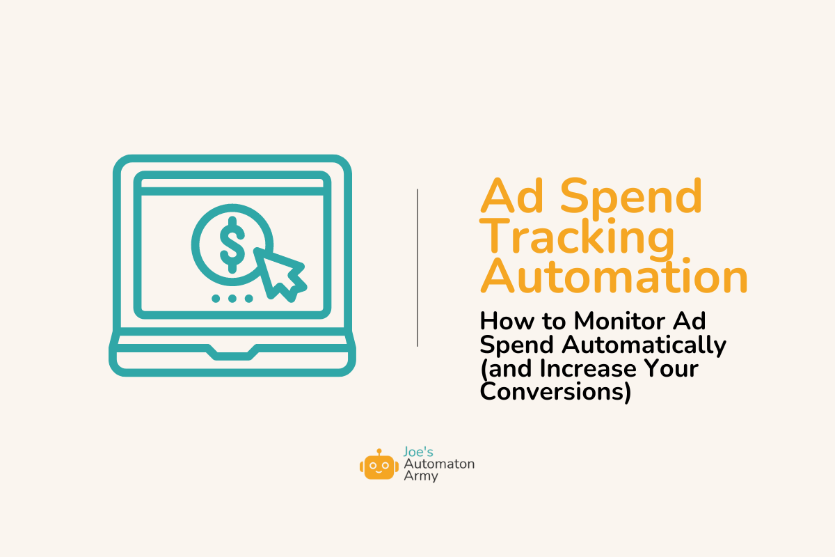 Ad Spend Tracking Automation