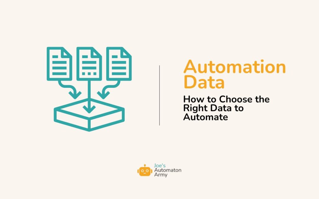 Automation Data: How to Choose the Right Data to Automate (Writer Tool Update)