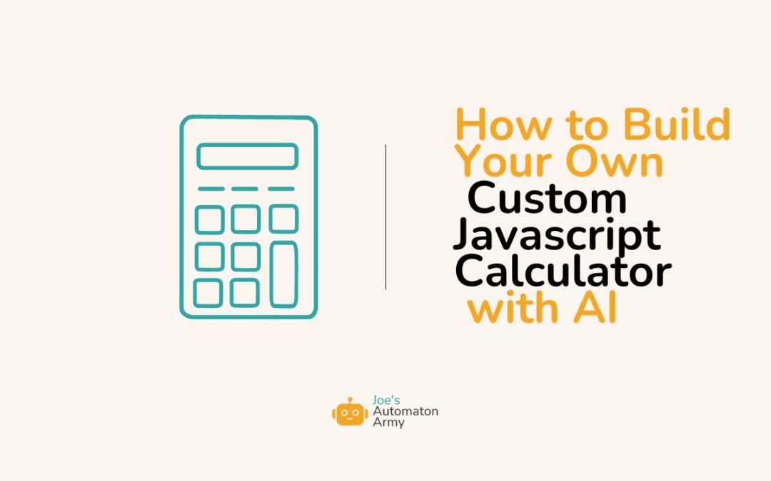 How to Build Your Own Custom Javascript Calculator with AI