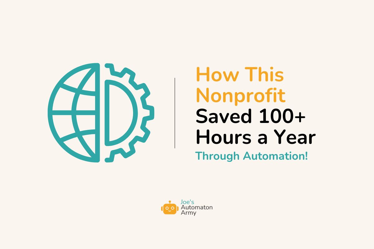 How This Nonprofit Saved 100+ Hours a Year through Automation